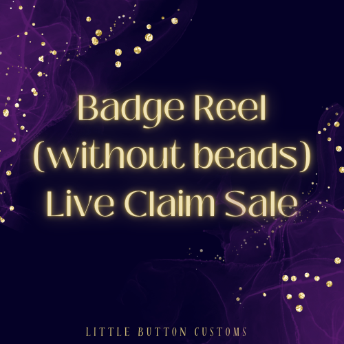 Badge Reel Live Claim Sale Without Beads Product