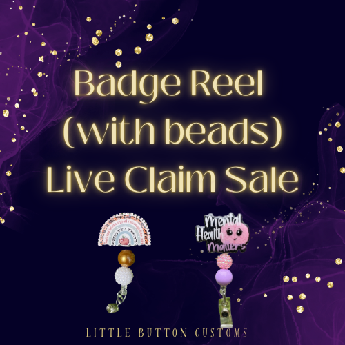 Badge Reel Live Claim Sale WITH Beads Product